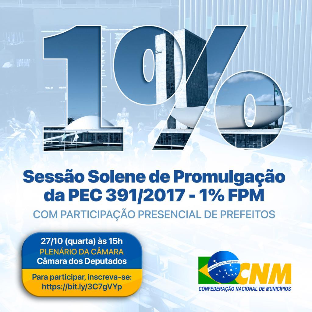 Prefeitos devem se inscrever para participar da sessão de promulgação da PEC do 1% do FPM em 27 de outubro