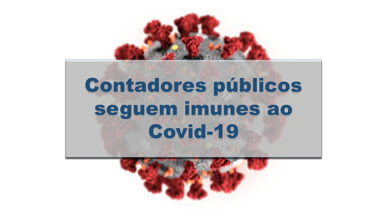 Contadores seguem imunes ao coronavírus - Covid-19